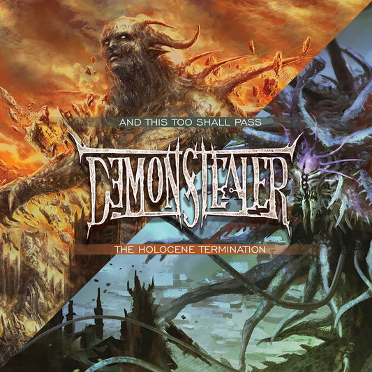 Demonstealer - And This Too Shall Pass + The Holocene Termination CD