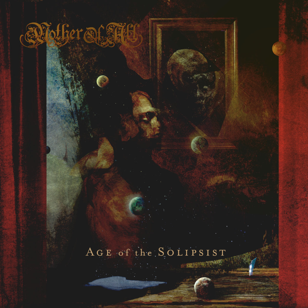 Mother of All - Age Of The Solipsist